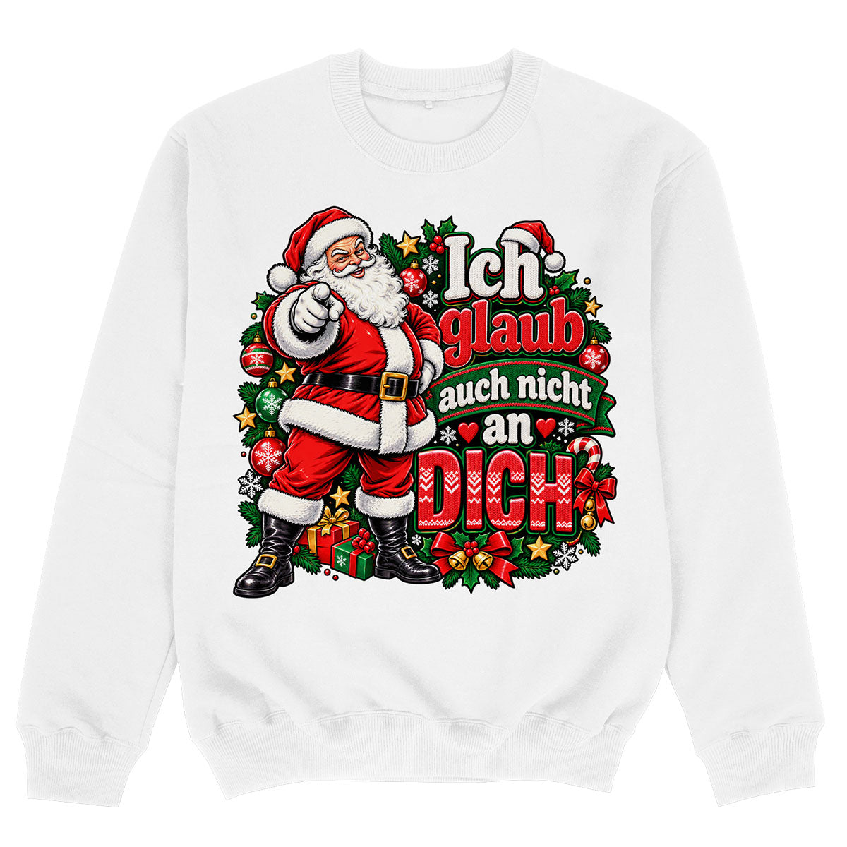 ICH GLAUB AUCH NICHT AN DICH - Premium Sweater