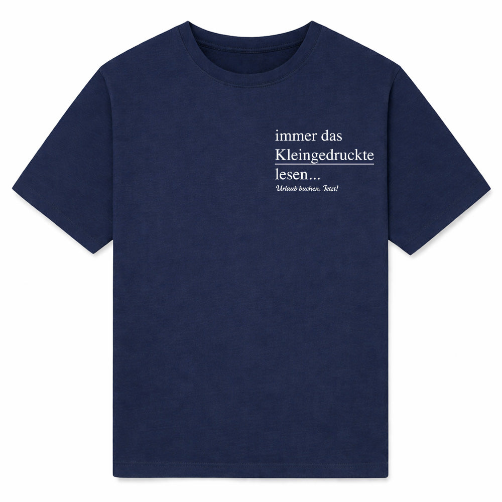 KLEINGEDRUCKTE URLAUB - Premium Shirt Unisex