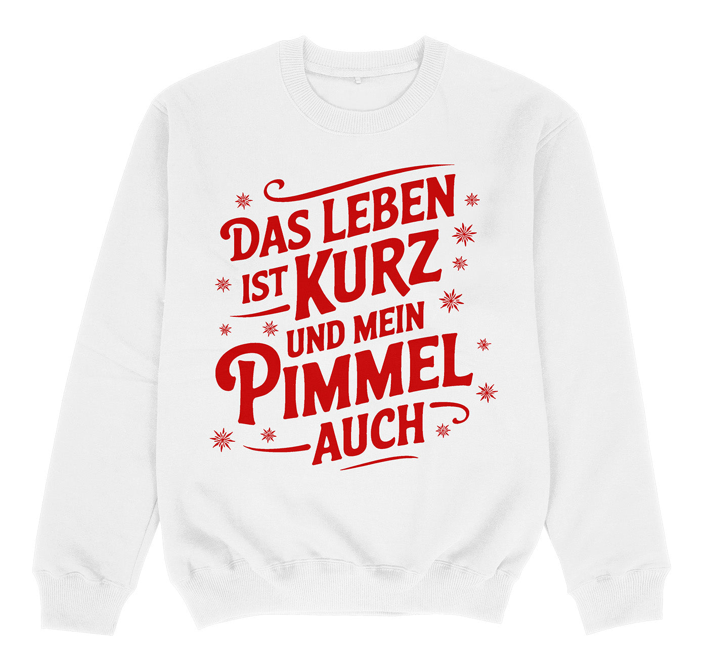 DAS LEBEN IST KURZ - Premium Sweater