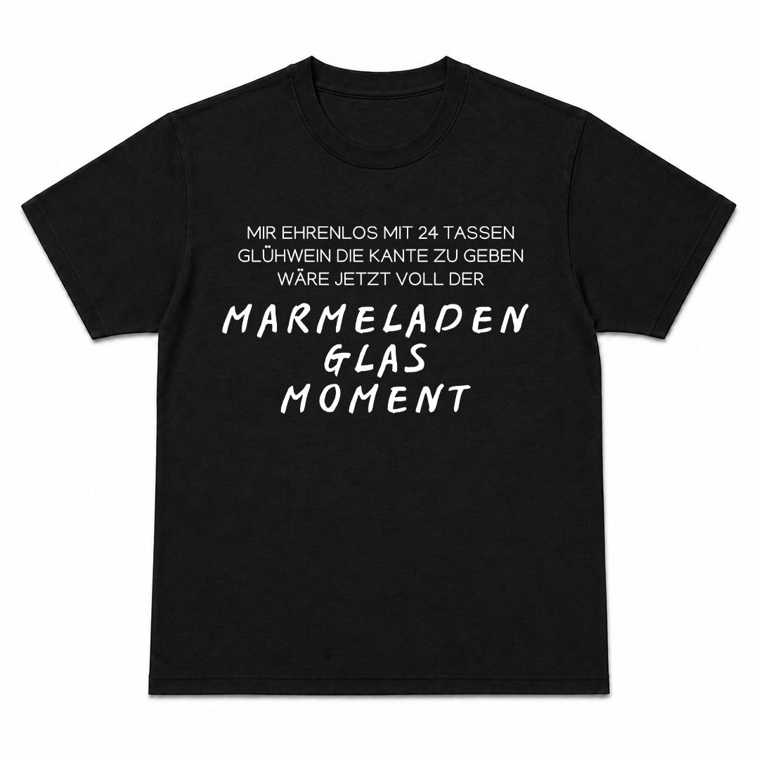MARMELADENGLASMOMENT - Premium Unisex T-Shirt