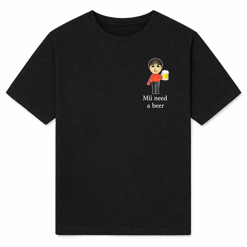 Mii need a beer - Premium T-Shirt Unisex