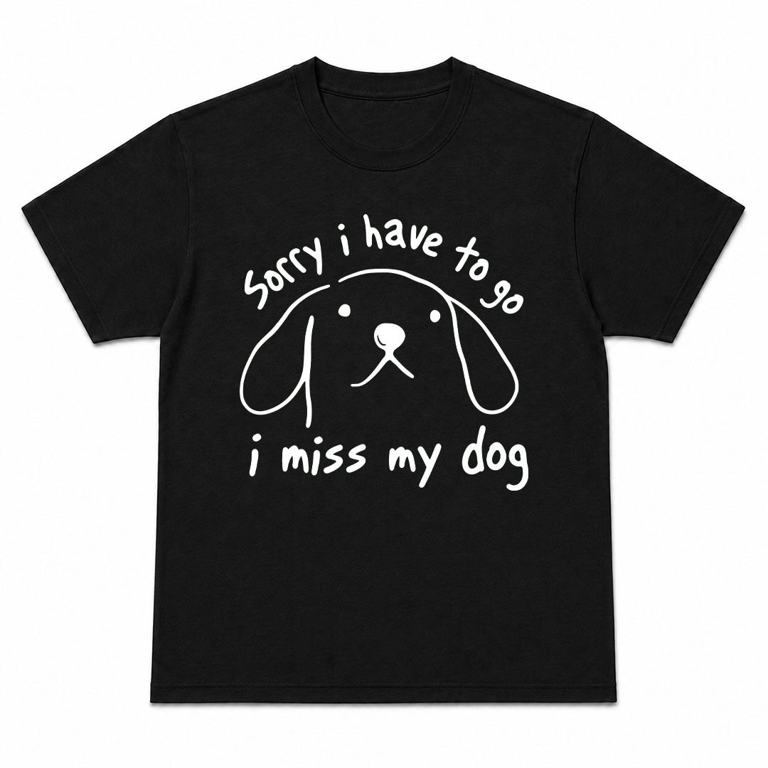 I HAVE TO GO - Premium T-Shirt Unisex