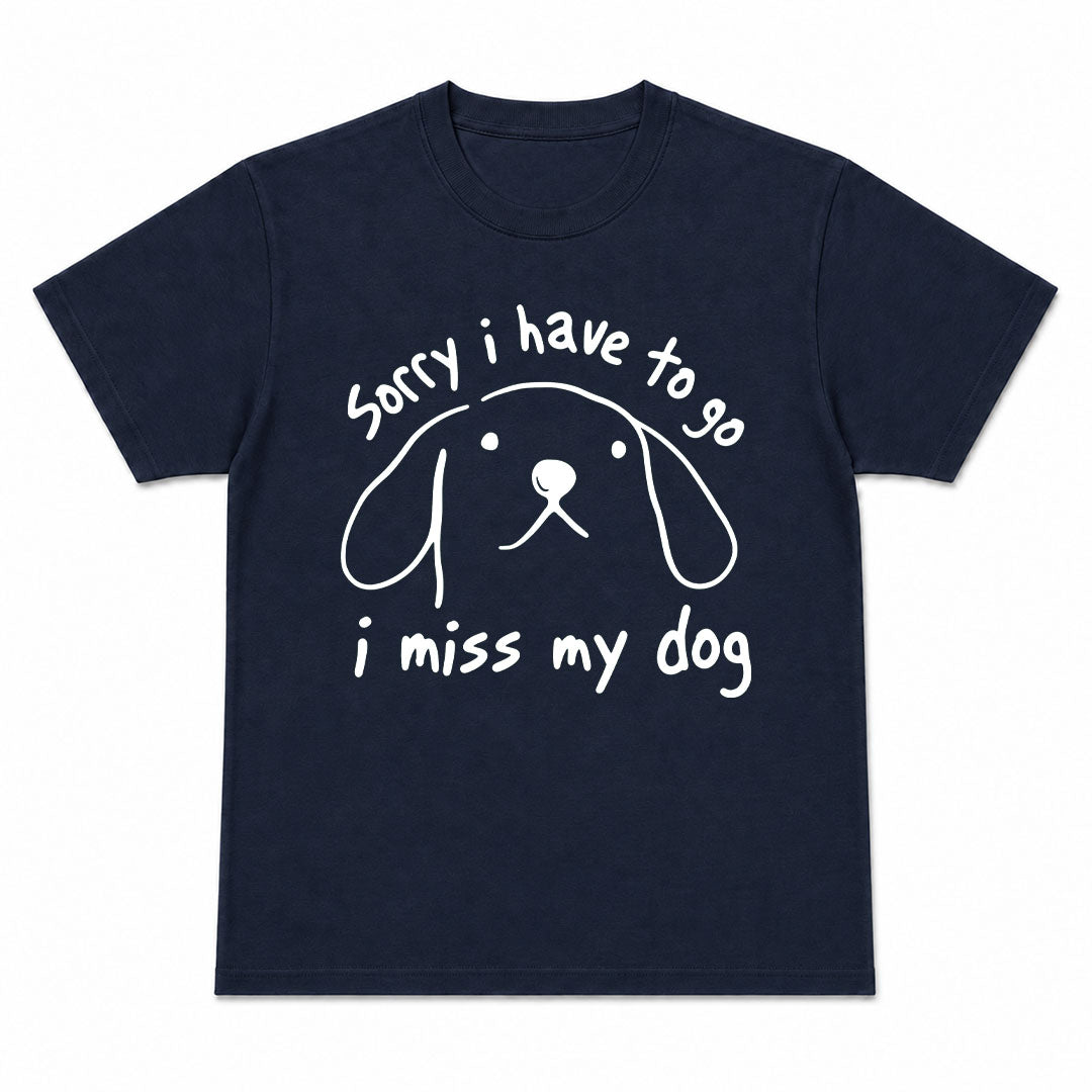 I HAVE TO GO - Premium T-Shirt Unisex