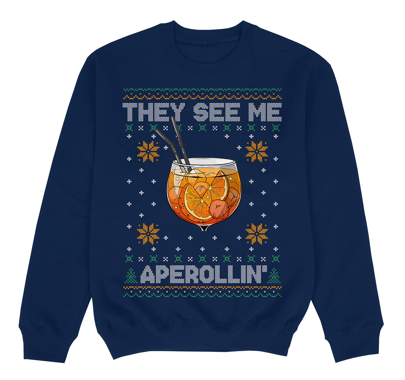 THEY SEE ME APEROLLIN - Premium Sweater