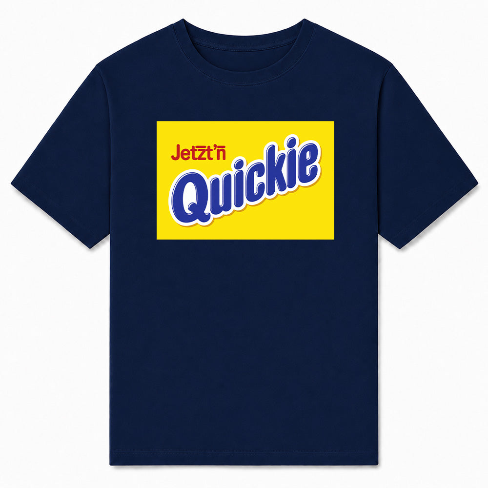 JETZT'N QUICKIE - Premium T-Shirt Unisex