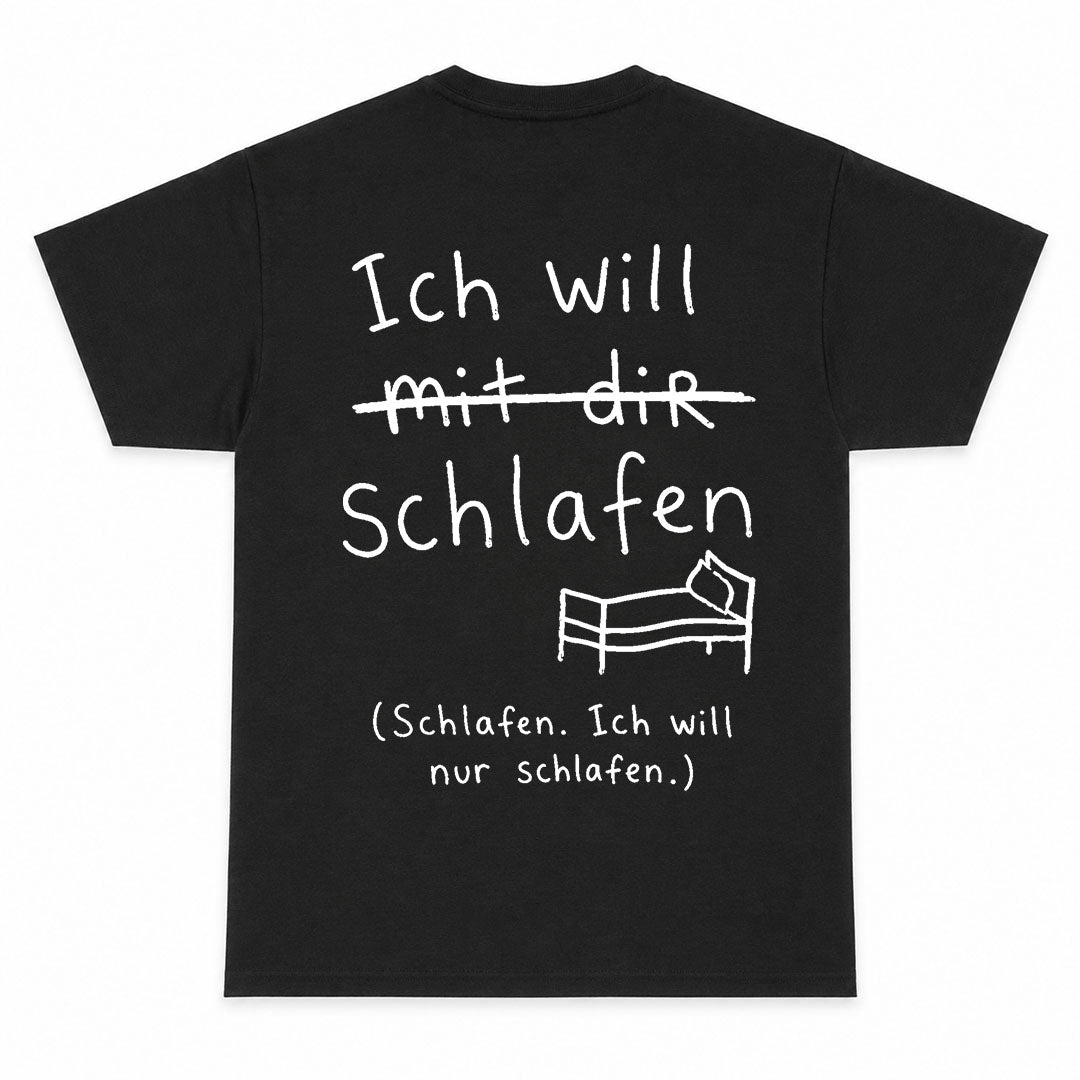 ICH WILL MIT DIR SCHLAFEN - Premium T-Shirt Backprint