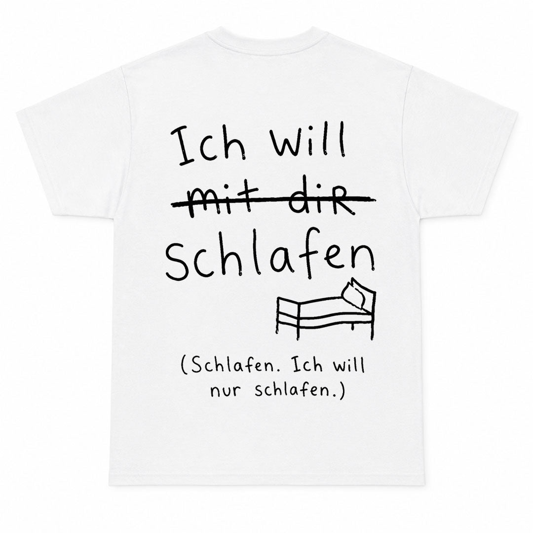 ICH WILL MIT DIR SCHLAFEN - Premium T-Shirt Backprint