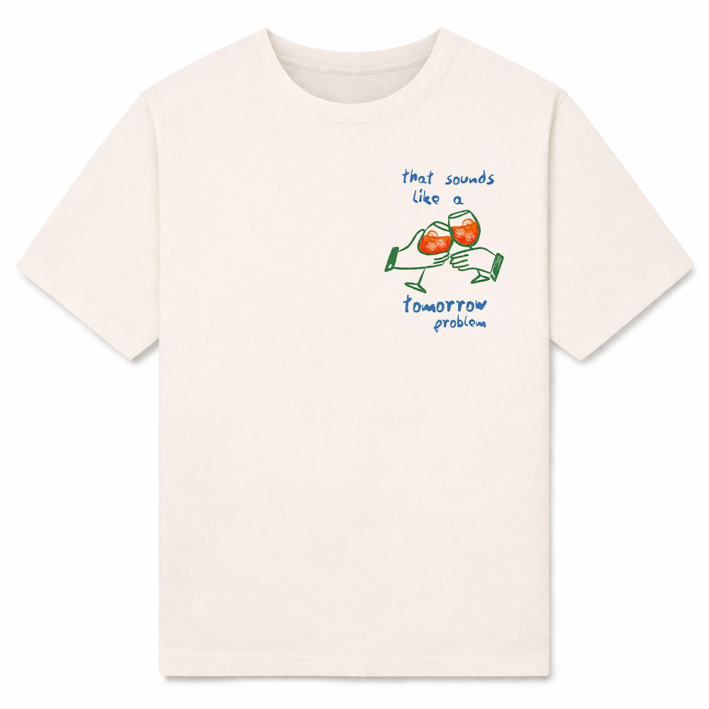 TOMORROW PROBLEM - Premium T-Shirt Unisex