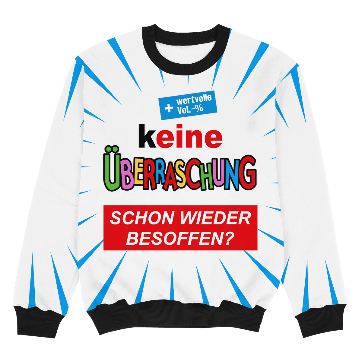KEINE ÜBERRASCHUNG - Premium Fullprint Sweater