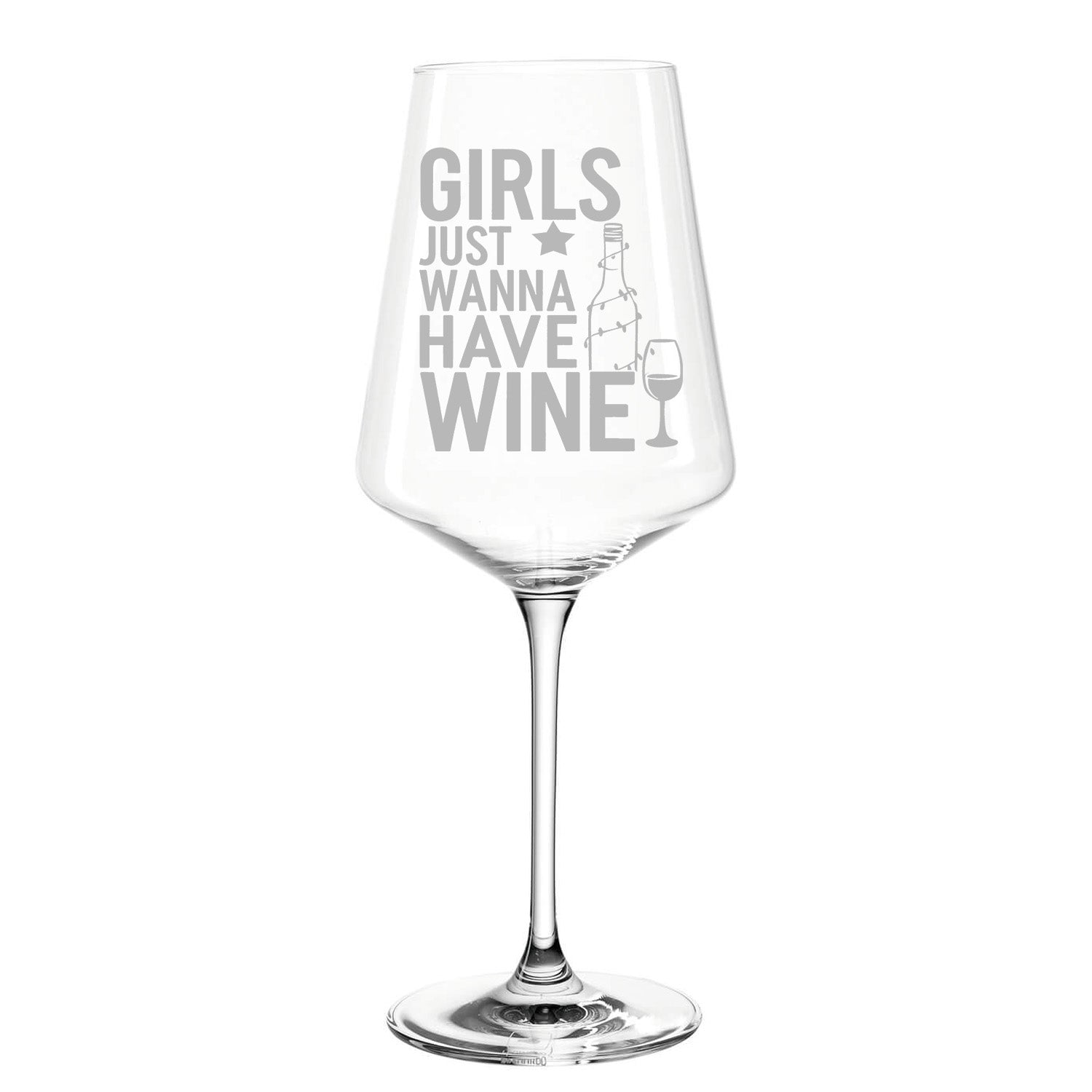 GIRLS JUST WANNA HAVE WINE - Premium Weinglas