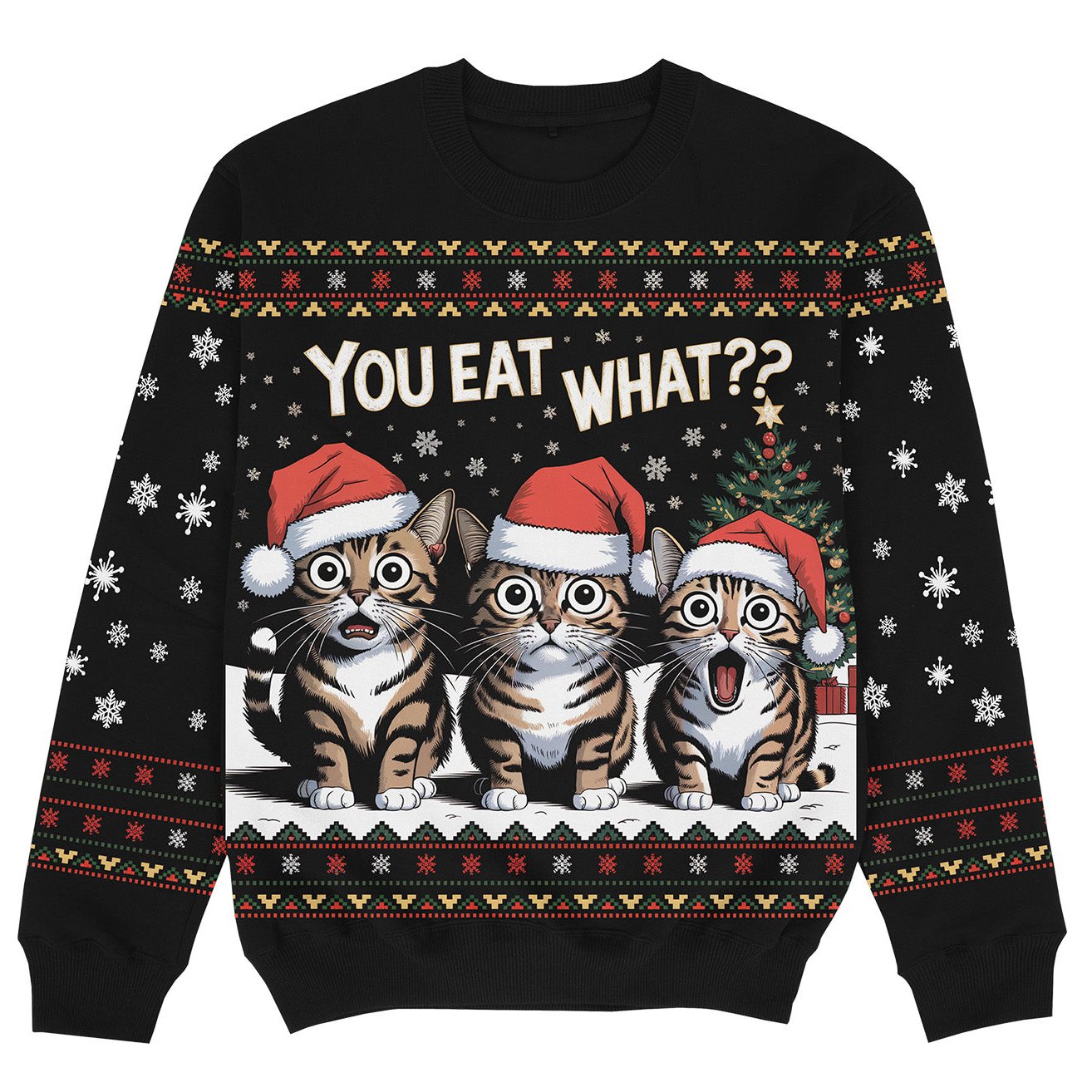 YOU EAT WHAT - Christmas Sweater