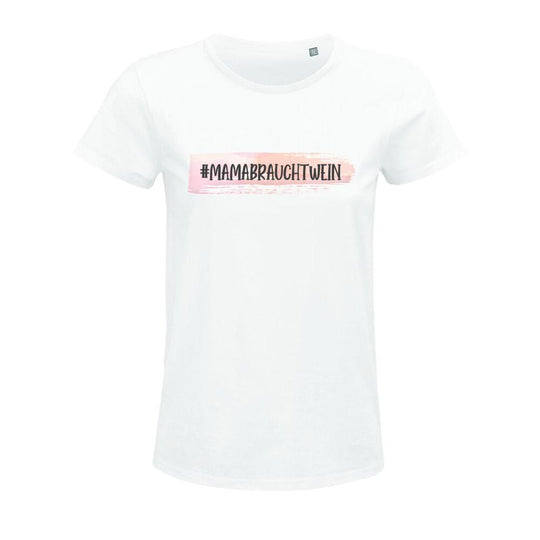 #MAMABRAUCHTWEIN - Premium Shirt Damen - Weinspirits